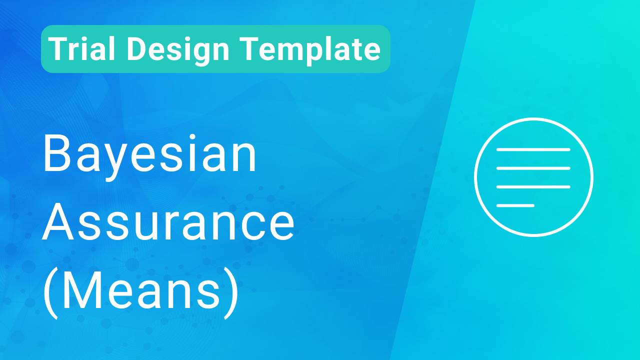 Bayesian Assurance Means template