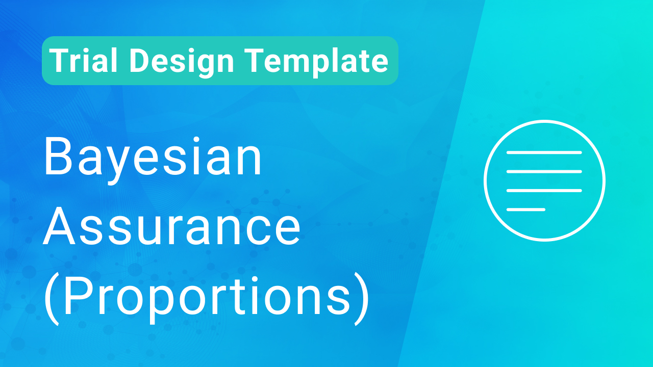 Bayesian Assurance Proportions Template