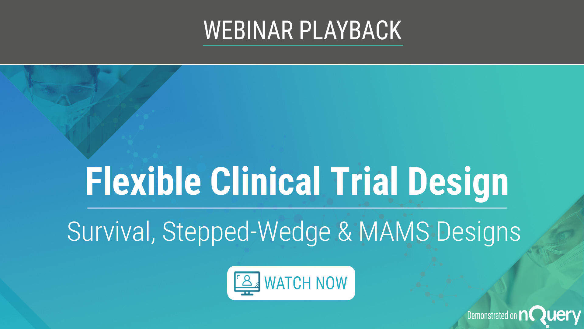 Flexible clinical trial design Survival, Stepped-Wedge & MAMS Designs