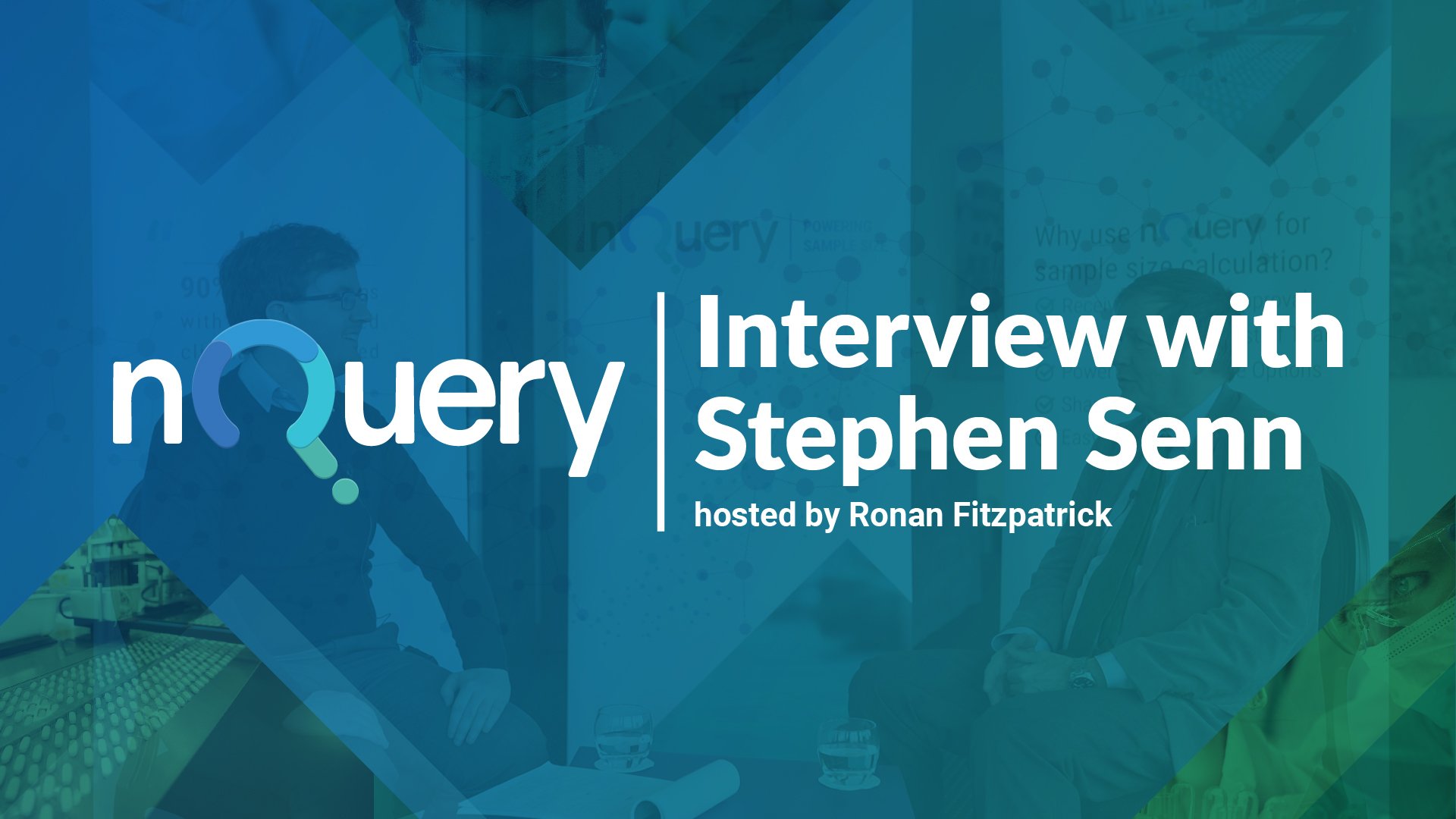 nQuery Interview with Stephen Senn