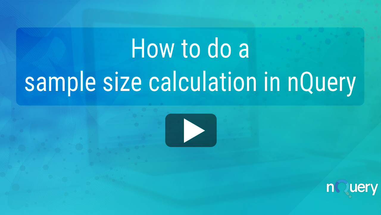 How to do a sample size calculation in nQuery