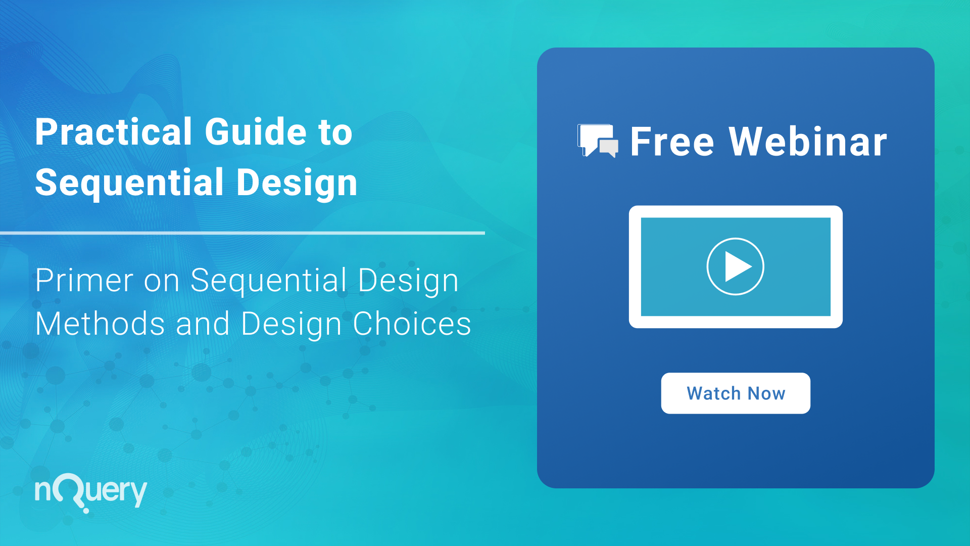 Practical Guide to Sequential Design